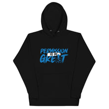 Load image into Gallery viewer, Permission to Be Great Hoodie
