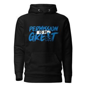 Permission to Be Great Hoodie