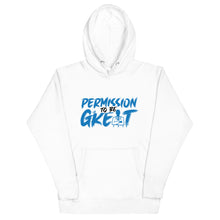 Load image into Gallery viewer, Permission to Be Great Hoodie
